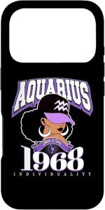 Aquarius 1968 Astro Year Melanated Queen Afro Goddess Case for iPhone 17 Pro - Aquarius Phone Case for men