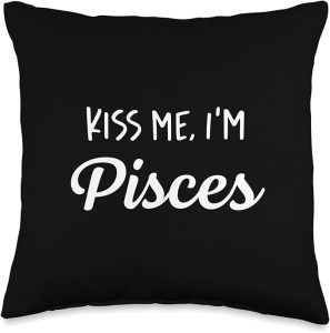Kiss me, I'm Pisces - Funny Horoscope Zodiac Throw Pillow - Pisces Pillow for men