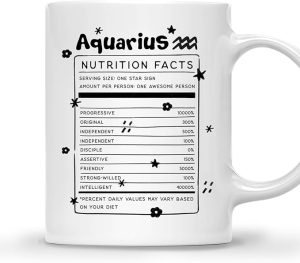 Aquarius Nutrition Fact Coffee Mug - Zodiac Sign Gift For Women - Birthday, Christmas Astrology Gift For Women, Sister, Friend - 11Oz White Ceramic Astrology Mug - Aquarius Mug for men