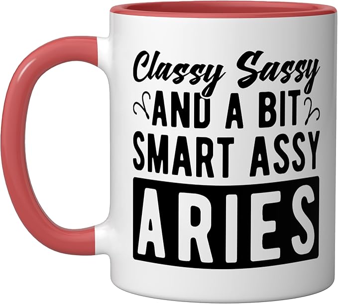 Aries Classy Sassy Horoscope Astrology Zodiac Sign Ceramic Mug, Red/White - Aries Mug for men