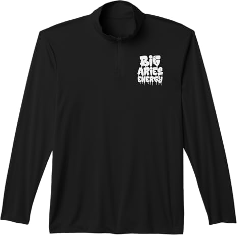 Big Aries Energy Aries Zodiac Sign March April Birthday Performance Quarter-Zip Top - Aries Sweatshirt for men