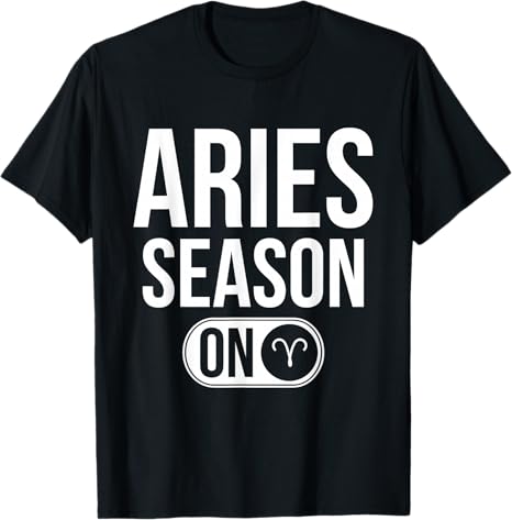 Aries Season On - Astrology Zodiac Sign T-Shirt - Aries T-Shirt for men