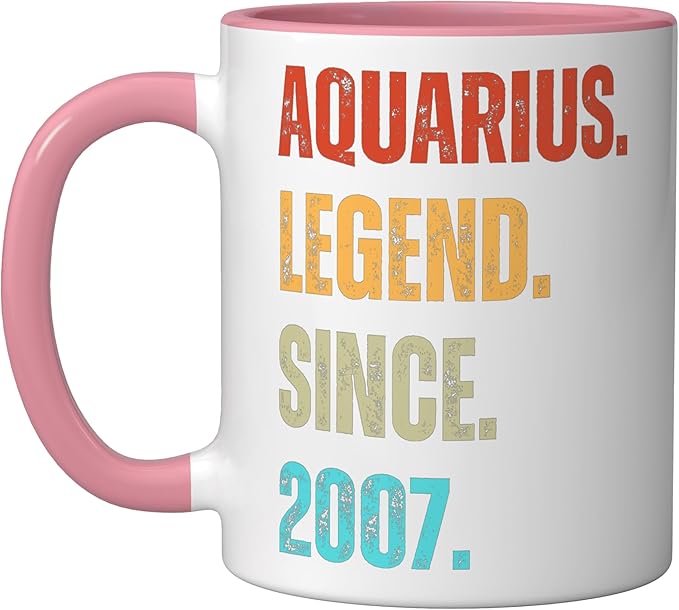 Aquarius Legend Since 2007 Retro Zodiac Sign Birthday Ceramic Mug, Pink/White - Aquarius Mug for men