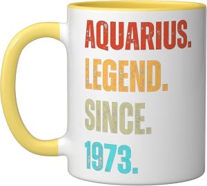 Aquarius Legend Since 1973 Retro Zodiac Sign Birthday Ceramic Mug, Yellow/White - Aquarius Mug for men